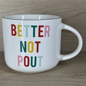 Better Not Pout Mug Christmas Rainbow Colors Gold Trim Holiday Winter Santa